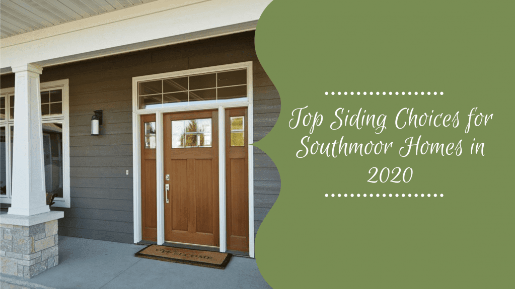 top-siding-choices-southmoor-co-2020